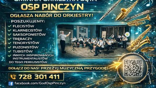 Gminna Orkiestra Dęta OSP Pinczyn ogłasza nabór. Dołącz i przeżyj muzyczną przygodę