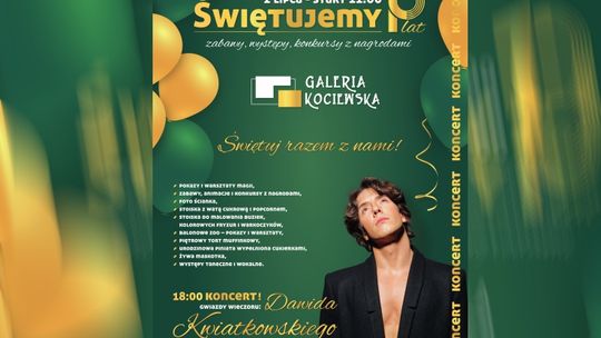 Na 10. urodziny Galerii Kociewskiej – Dawid Kwiatkowski i mnóstwo atrakcji dla dzieci