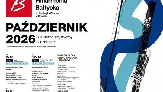 Polska Filharmonia Bałtycka im. Fryderyka Chopina w Gdańsku zaprasza na koncerty symfoniczne i wydarzenia w październiku 2026