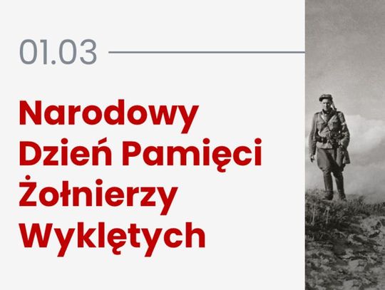 1 marca 2025 r. - Ważny dzień w kalendarzu. Narodowy Dzień Pamięci Żołnierzy Wyklętych