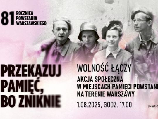 1 sierpnia 2025 r. - Ważny dzień w kalendarzu. Narodowy Dzień Pamięci Powstania Warszawskiego