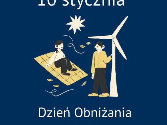 10 stycznia 2025 r. - Ważny dzień w kalendarzu. Dzień Obniżania Kosztów Energii