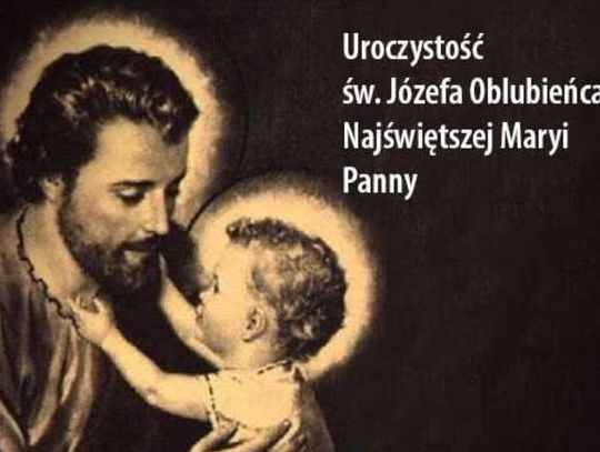 19 Marca 2026 r. - Ważny dzień w kalendarzu. Uroczystość św. Józefa