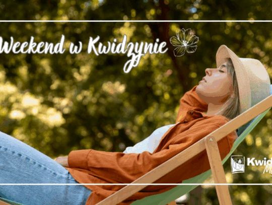 20-23.03.2026 r. - Weekend w Kwidzynie!