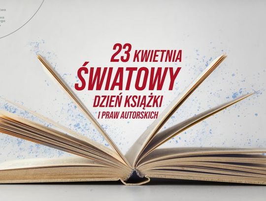23 kwietnia 2026 r. - Ważny dzień w kalendarzu. Światowy Dzień Książki i Praw Autorskich