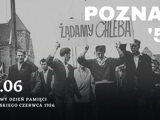 28 czerwca 2025 r. - Ważny dzień w kalendarzu. Narodowy Dzień Pamięci Poznańskiego Czerwca 1956