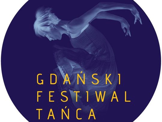 8. Gdański Festiwal Tańca: Żywioły