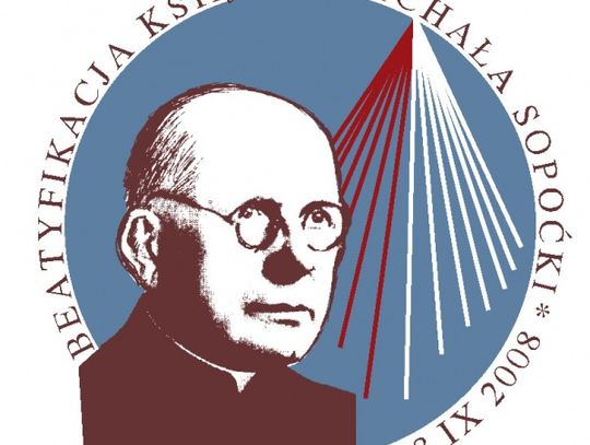 Beatyfikacja ks. Michała Sopoćki: "Uczeń Chrystusa - sługą miłosierdzia"