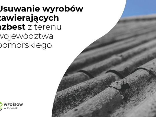 Będzie 8 tysięcy ton azbestowych pokryć dachowych mniej! Rozstrzygnięto konkurs na usuwanie rakotwórczego odpadu