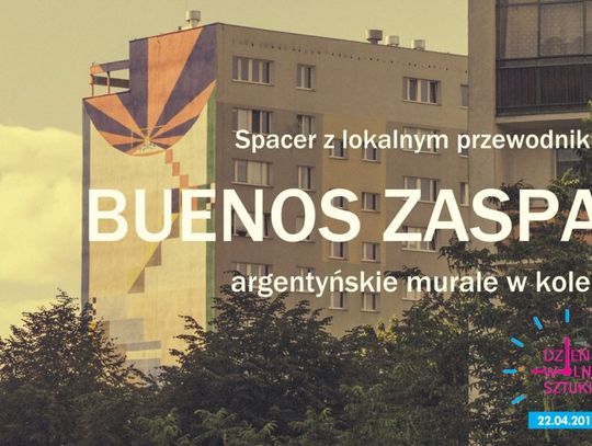 Buenos Zaspa! Dzień Wolnej Sztuki z Kolekcją Malarstwa Monumentalnego