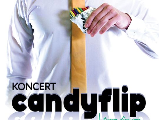 Candyflip. Rockowa energia „ociekająca” kolorami. 