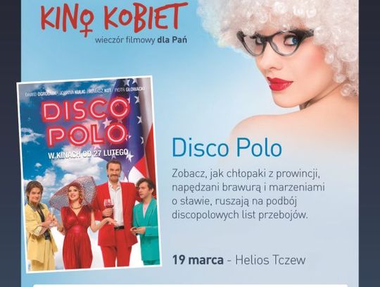 Disco Polo w ramach Kina Kobiet