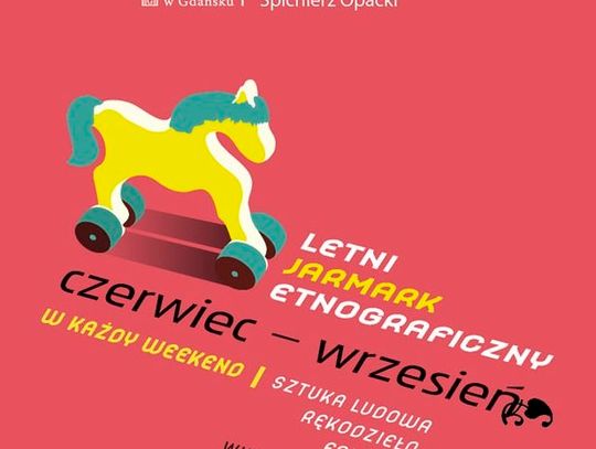 Dla Mamy, Baśnie Szeherezady, Letni Jarmark Etnograficzny i