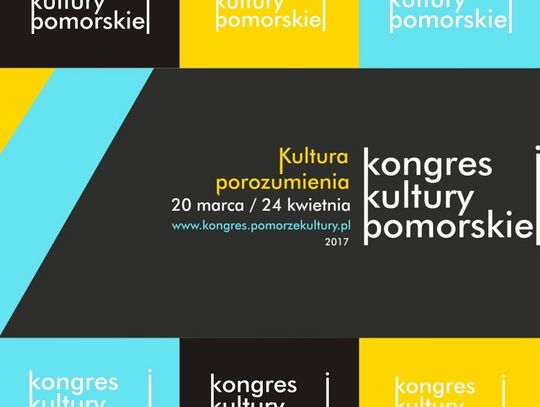 Dlaczego Kongres Kultury Pomorskiej?