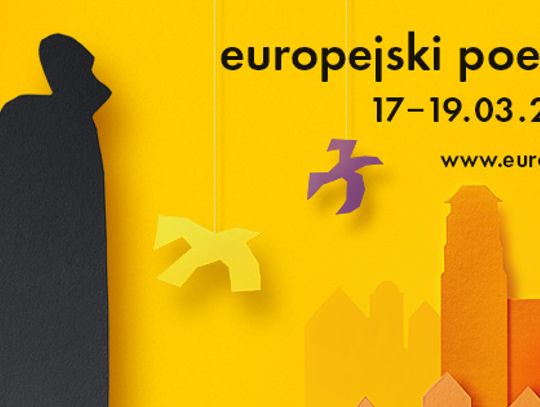 Dziś rusza Międzynarodowy Festiwal Literatury Europejski Poeta Wolności