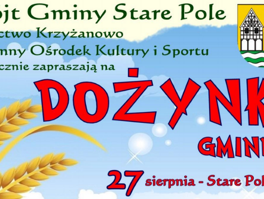 Gminne dożynki w Starym Polu tuż-tuż