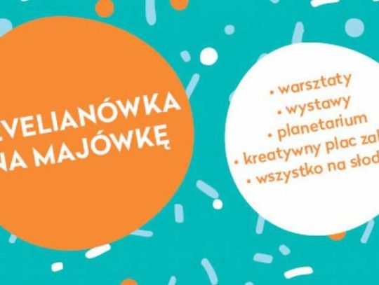 Hevelianówka na Majówkę