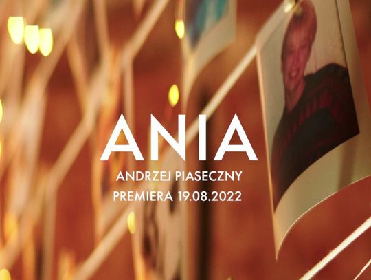 Już jest! Singiel Andrzeja Piasecznego pt. „Ania” zapowiada film o Annie Przybylskiej