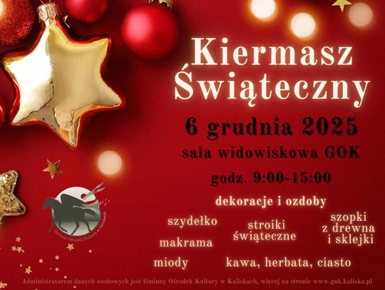 Kiermasz Świąteczny w Kaliskach – odliczanie do magii świąt zaczyna się już 6 grudnia!