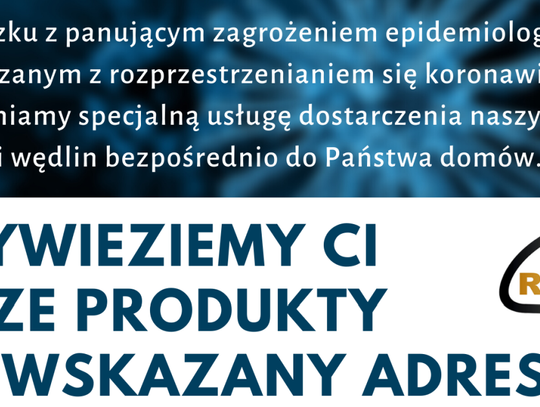 KORONAWIRUS. St Rąbała wprowadza na Kociewiu dostawy do domów klientów!