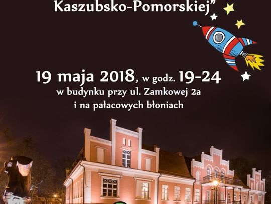 KosMuz 2018. Noc Muzeum w Wejherowie