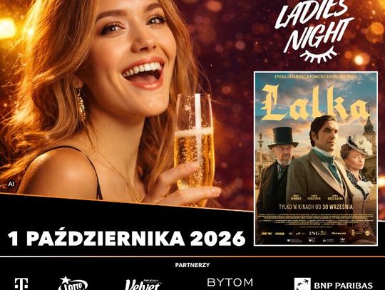 "Lalka" na Ladies Night w Cinema City