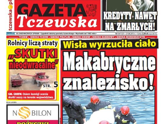 Makabryczne odkrycie nad Wisłą. Czytaj nowy numer Gazety Tczewskiej!