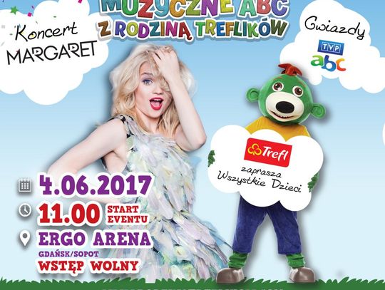 Margaret i Muzyczne ABC z Rodziną Treflików w Ergo Arenie
