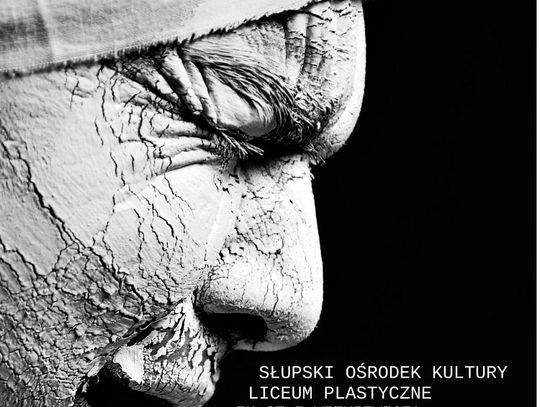 „MASKA” - wystawa prac uczniów Liceum Plastycznego im. St. I. Witkiewicza