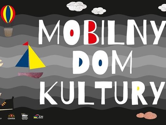Mobilny Dom Kultury rusza w miasto!