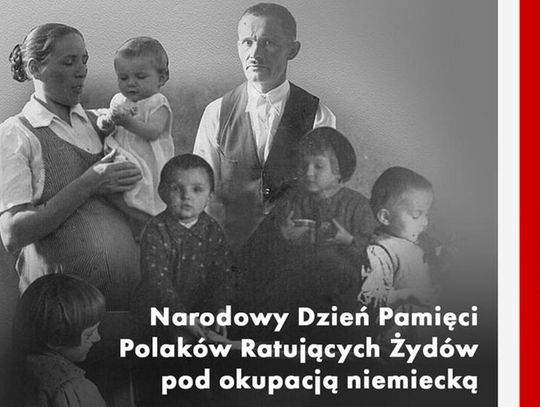 Narodowy Dzień Pamięci Polaków ratujących Żydów pod okupacją niemiecką