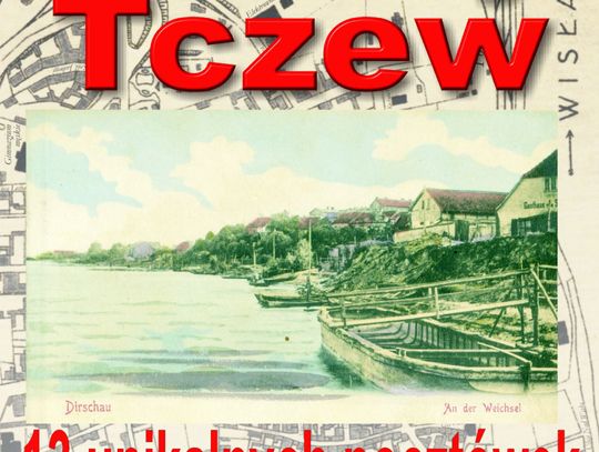 Nowy kalendarz Dawnego Tczewa