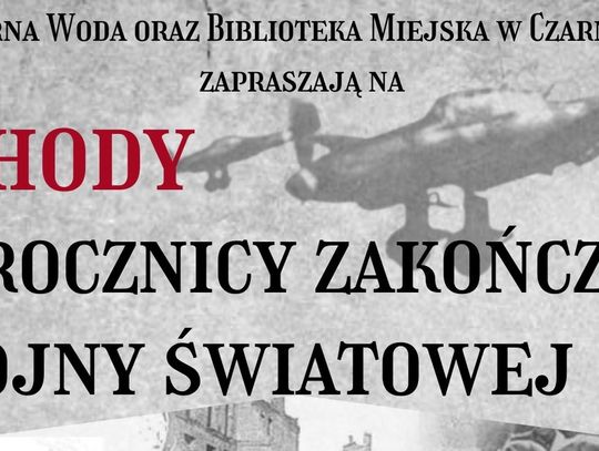 Obchody 80. rocznicy zakończenia II wojny światowej. Na wydarzenie zaprasza Kulturalnia