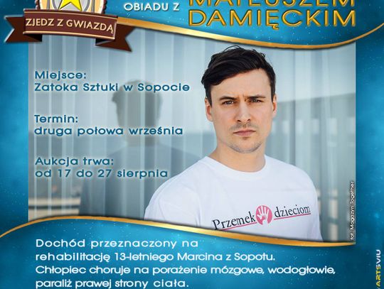 Obiad z Mateuszem Damięckim - pomoc dla 13-letniego Marcina z Sopotu