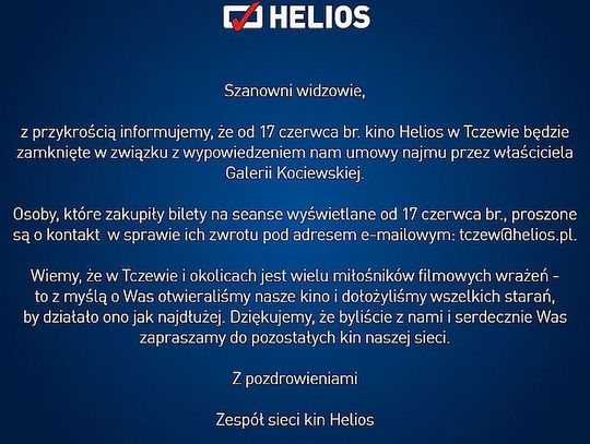 Od najbliższego piątku Kina Helios nie będzie już w Tczewie. Sieć rezygnuje z Tczewa!