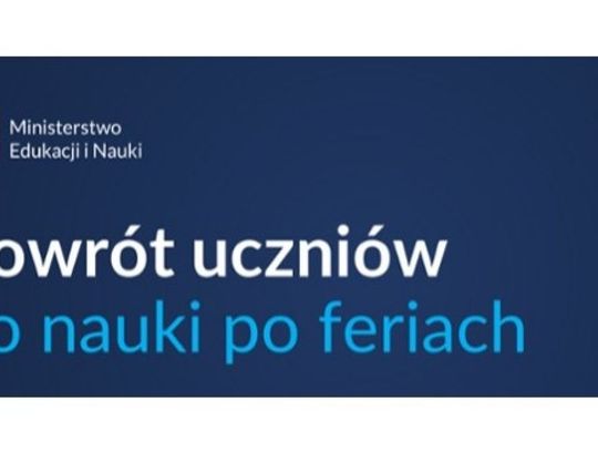 Organizacja nauki w szkołach i placówkach po feriach