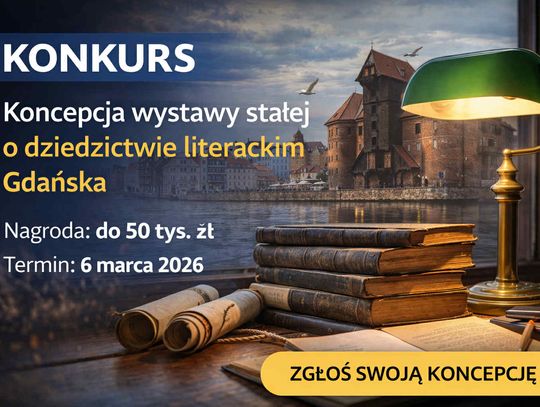 Otwarty konkurs na koncepcję wystawy stałej w Gdańsku. Do wygrania nawet 50 tys. zł