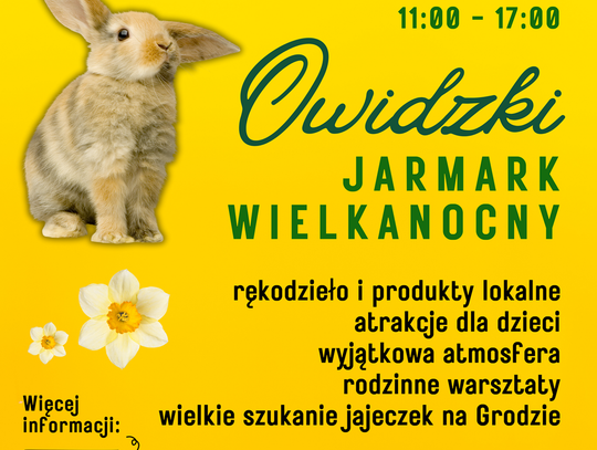 Owidzki Jarmark Wielkanocny. Na mieszkańców czeka moc atrakcji!