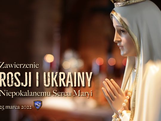 Papież Franciszek zawierzy Ukrainę i Rosję Niepokalanemu Sercu Maryi