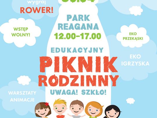 Piknik Rodzinny Uwaga! Szkło! w Parku Reagana