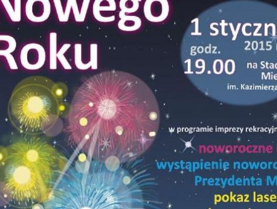 Powitanie Nowego Roku już dziś na stadionie miejskim!