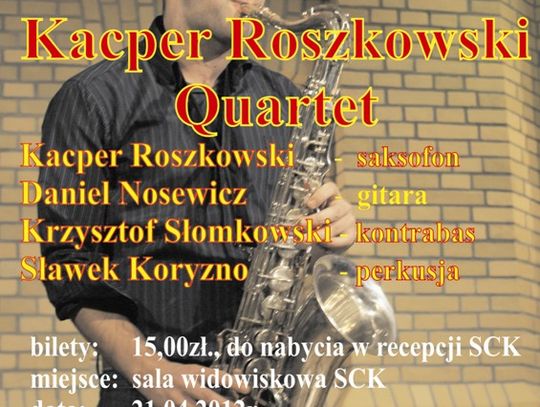 Przystanek Kultura – Koncert Kacper Roszkowski Quartet