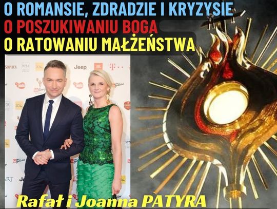 Rafał i Joanna Partyka. O zdradzie, romansie i poszukiwaniu Boga