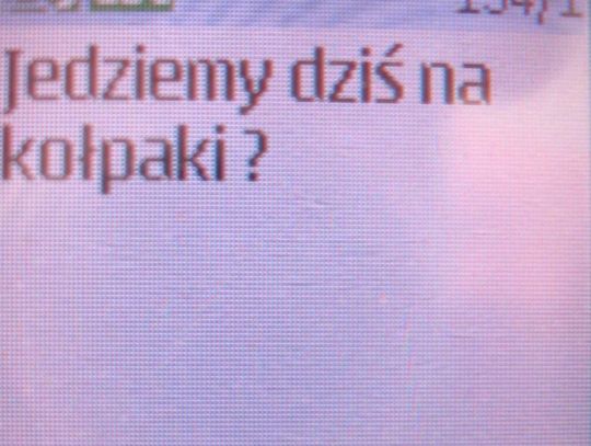 SMS: "Jedziemy dziś na kołpaki?"