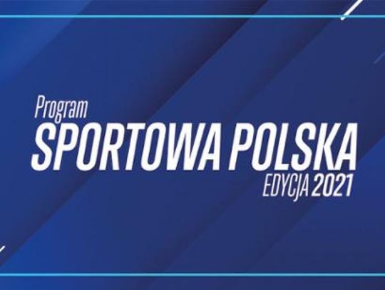 Sportowa Polska 2021 roku. Nabór wniosków od 1 marca 