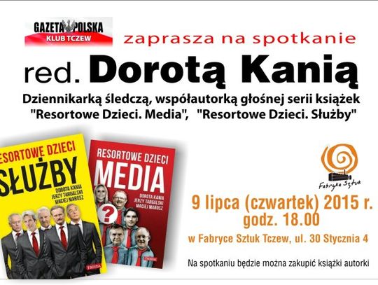 Spotkanie z Dorota Kanią - dziennikarką śledczą Gazety Polskiej 