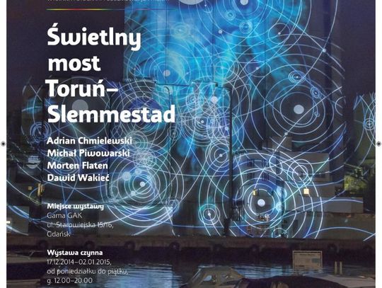 Świetlny most Toruń-Slemmestad