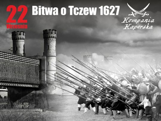 Szykuje się inscenizacja jakiej Tczew jeszcze nie widział. Główne starcie na bulwarze