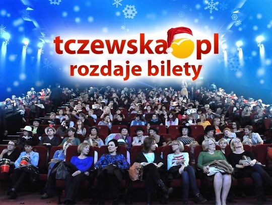 Tczewska.pl rozdaje bilety do kina Helios!