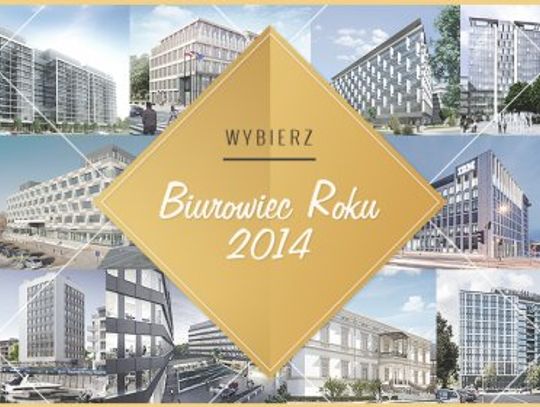 Trzy biurowce z Trójmiasta nominowane do  tytułu Biurowca Roku 2014